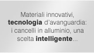 Materiali innovativi, tecnologia d'avanguardia: i cancelli in alluminio, una scelta intelligente